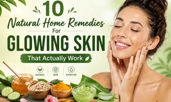 Natural Home Remedies for Glowing Skin